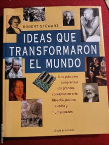 Gebrauchte Bücher: Ideas que transformaron el mundo. Stewart, Robert.